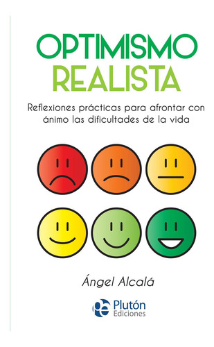 Libro: Optimismo Realista / Ángel Alcalá