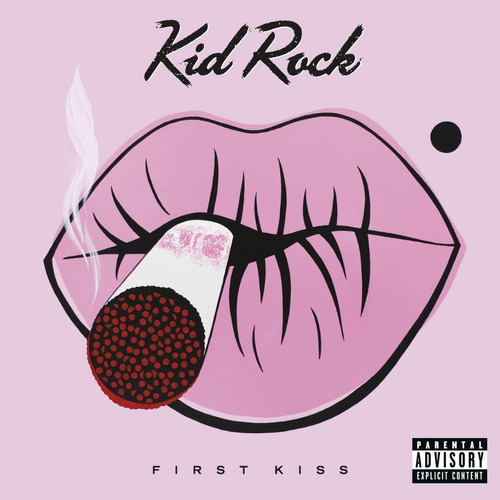 Kid Rock First Kiss Cd Nuevo Cerrado 100 % Original En Stock