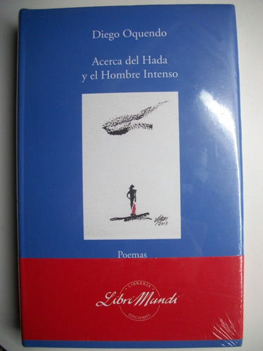 Acerca Del Hada Y El Hombre Intenso Poemas Diego Oquend C130