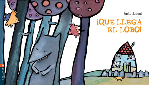 Que Llega El Lobo - Jadoul Emile (*)