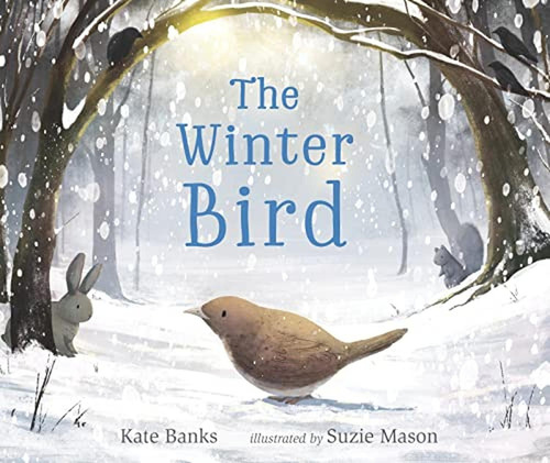 The Winter Bird (libro En Inglés), De Banks, Kate. Editorial Candlewick, Tapa Pasta Dura En Inglés, 2022