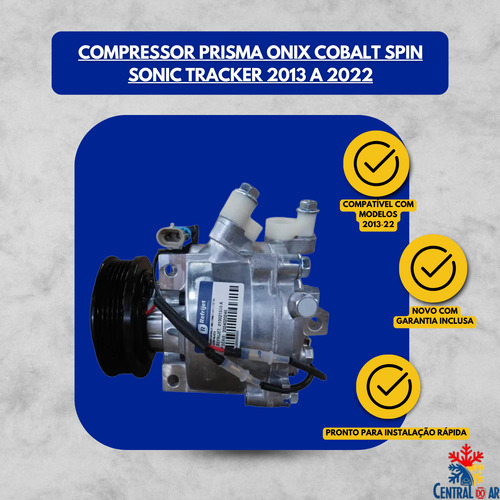 Compressor Prisma Onix Cobalt Spin Sonic Tracker 2013 A 2022