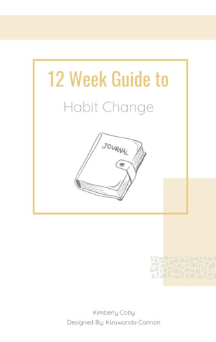 Libro: En Ingles 12 Week Guide To Habit Change Journal