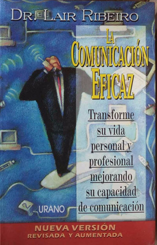 La Comunicación Eficaz Lair Ribeiro Cpx429