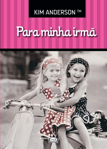 Para Minha Irmã, De Maria Celeste Ferreira Alves. Editora Vergara & Riba, Capa Mole Em Português