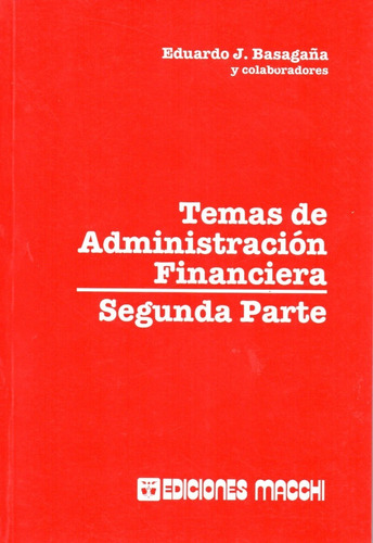 Temas De Administración Financiera  De Eduardo Basagaña