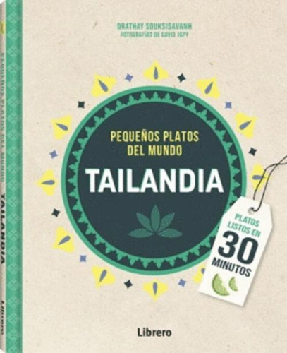 Libro Tailandia, Pequeños Platos Del Mundo