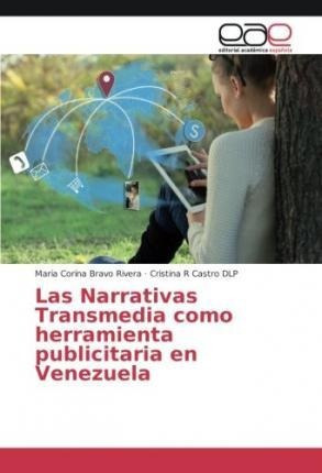 Las Narrativas Transmedia Como Herramienta Public Origaqwe