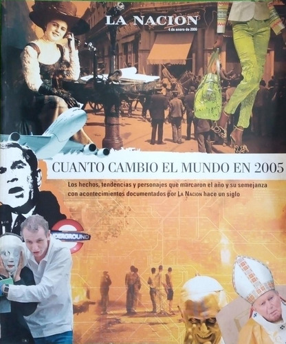 Cuánto Cambió El Mundo En 2005. La Nación. Historia Mundial