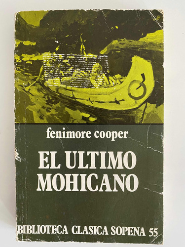 Libro El Ultimo Mohicano Editorial Sopena