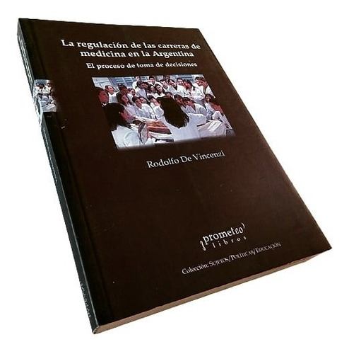 La Regulación De Las Carreras De Medicina En La Argentina