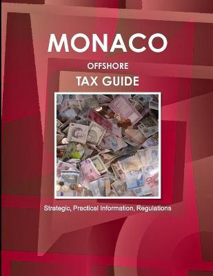Libro Monaco Offshore Tax Guide - Strategic, Practical In...