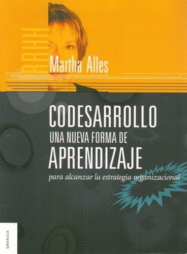 Codesarrollo. Una Nueva Forma De Aprendizaje  - Alles, Marth