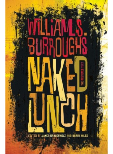 Naked Lunch: The Restored Text