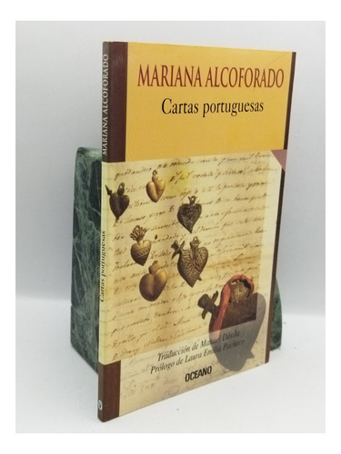 Cartas Portuguesas. Mariana Alcoforado.