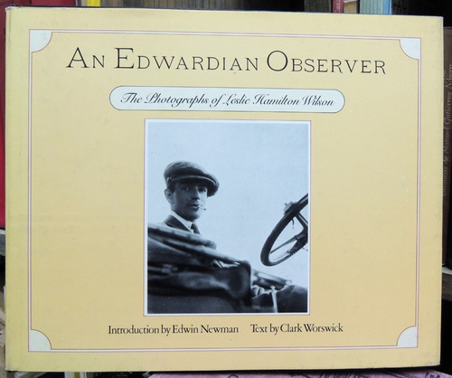An Edwardian Observer - The Photographs Of Leslie Hamilton