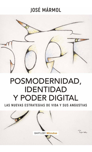 Posmodernidad, Identidad Y Poder Digital (libro Original)