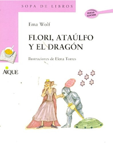 Libro Flori  Ataulfo Y El Dragon  Sopa De Libros   2 Ed De E