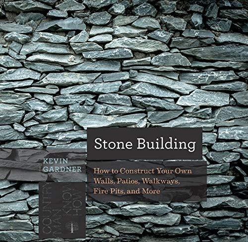 Stone Building How To Make New England Style Walls And Other