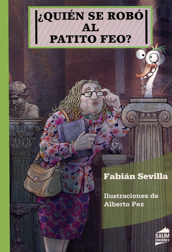 Literatura Infantil. Quien Se Robó Al Patito Feo?