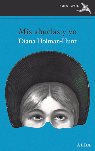 Libro Mis Abuelas Y Yo - Holman-hunt, Diana