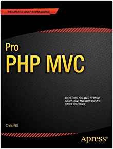 Pro Php Mvc (experts Voice In Open Source)