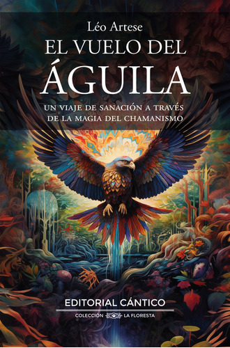 Vuelo Del Aguila,el - Artese,leo