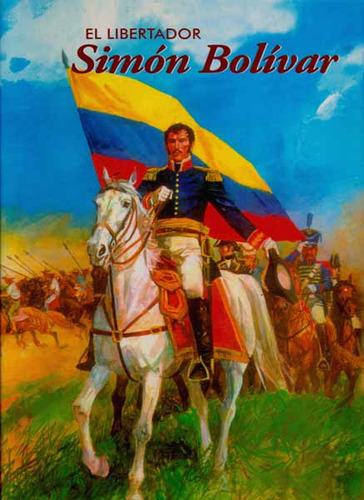 El libertador Simón Bolívar: El libertador Simón Bolívar, de Fabio Fandiño P.. Serie 9588304243, vol. 1. Editorial Intermilenio, tapa blanda, edición 2010 en español, 2010