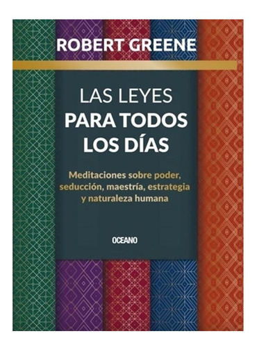 Las Leyes Para Todos Los Dias Meditaciones Robert Greene