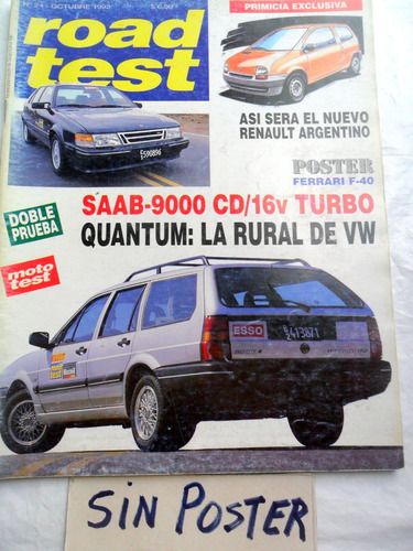 Road Test 24 Vw Quantum, Saab 9000, Ford V8 60 Años, Renault