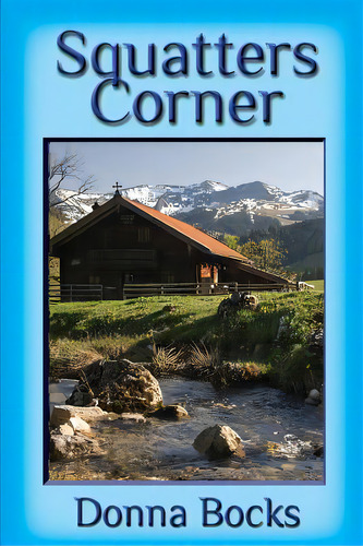 Squatters Corner, De Bocks, Donna. Editorial Createspace, Tapa Blanda En Inglés