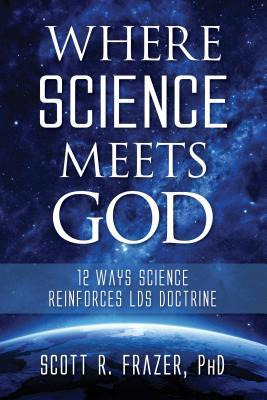 Libro Where Science Meets God : 12 Ways Science Reinforce...