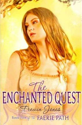 Libro Faerie Path #5: The Enchanted Quest - Frewin Jones