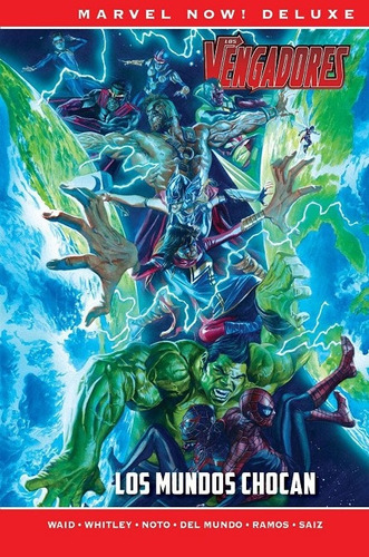 Marvel Now! Deluxe: Los Vengadores De Mark Waid # 03: Los Mu