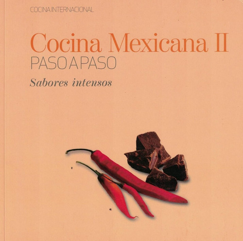 Cocina Mexicana Ii Paso A Paso, de Anónimo. Editorial Sol 90 en español