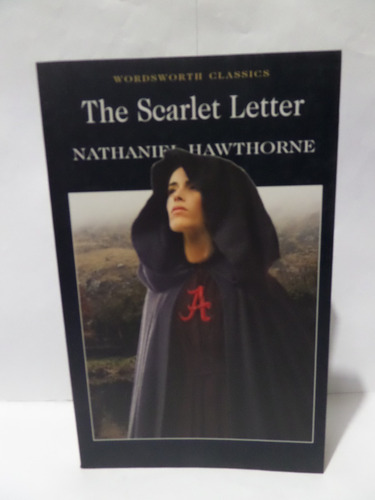 The Scarlet Letter - Nathaniel Hawthorne