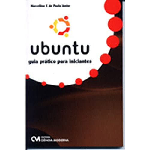 Libro Ubuntu - Guia Pratico Para Iniciantes