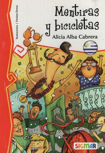 Mentiras Y Bicicletas, De Cabrera Alicia Alba., Vol. Volume