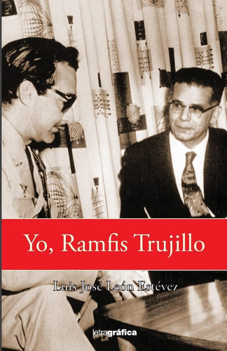 Libro: Yo, Ramfis Trujillo (spanish Edition)