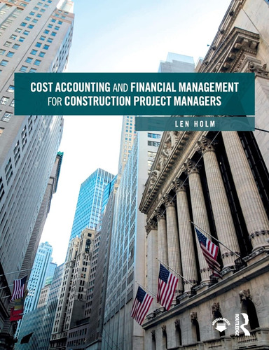 Libro: Cost Accounting And Financial Management For Construc