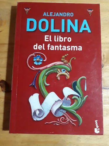 Confundir Fanático Molestia El Libro Del Fantasma - Alejandro Dolina | Mercado Libre