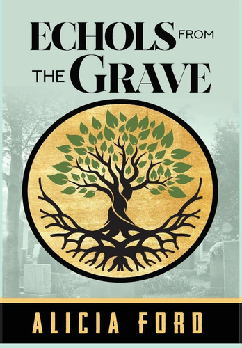 Libro: En Ingles Echols From The Grave