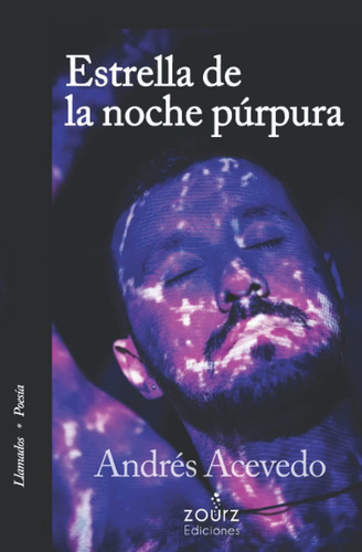 Libro: Estrella De La Noche Púrpura: Antología De Poemas
