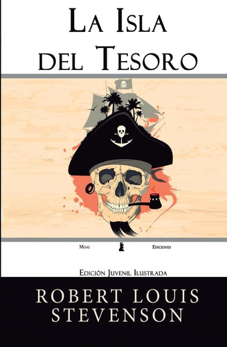 Libro: La Isla Del Tesoro: Edición Juvenil Ilustrada (spanis