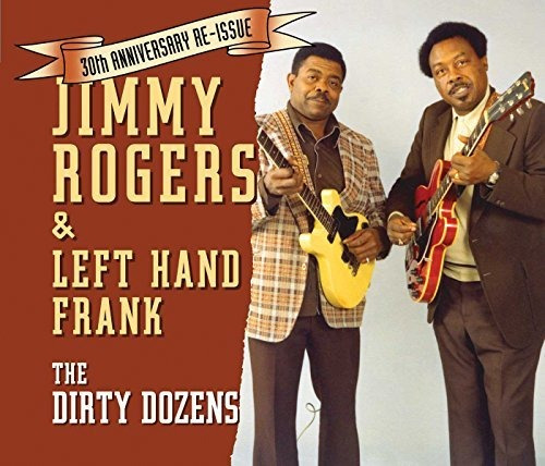 Cd The Dirty Dozens - Rogers,jimmy / Left Hand Frank