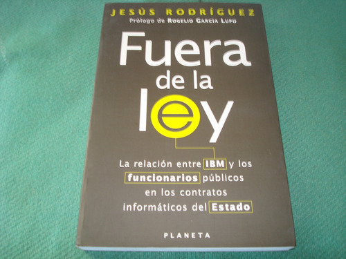 Libro Fuera De La Ley Jesus Rodriguez