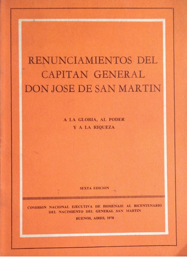 Renunciamiento Del Capitán General Don José De San Martín 