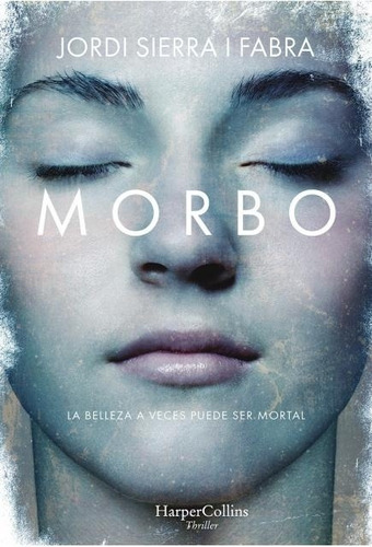 Morbo - Jordi Sierra I Fabra