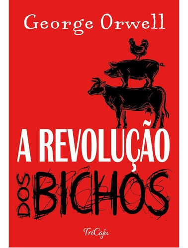 Livro A Revolução Dos Bichos - George Orwell - Clássicos