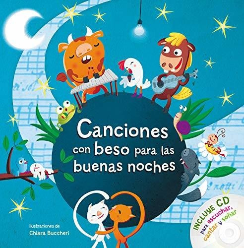 Canciones Con Beso Para Las Buenas Noches: Incluye Cd Para E